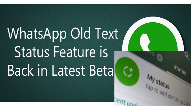 whatsapp will be bring back text status
