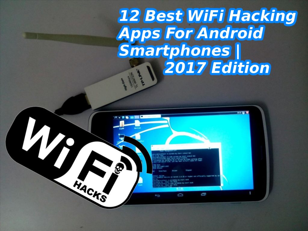 Best Wifi Hacking Apps For Android Smartphones